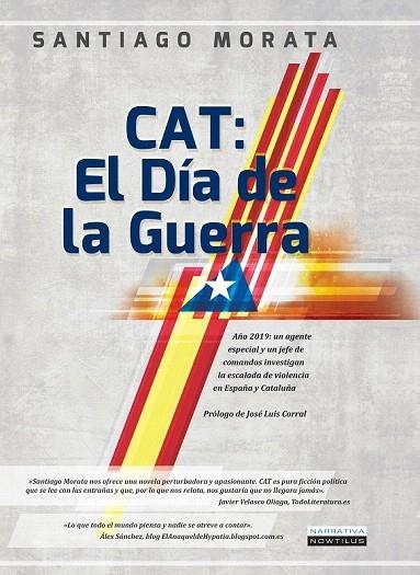 CAT: EL DÍA DE LA GUERRA | 9788499675787 | MORATA, SANTIAGO | Llibreria La Gralla | Librería online de Granollers