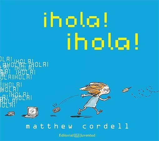 HOLA HOLA (CASTELLÀ) | 9788426140258 | CORDELL, MATTHEW | Llibreria La Gralla | Llibreria online de Granollers