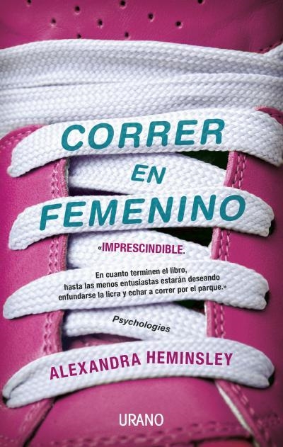 CORRER EN FEMENINO | 9788479538750 | HEMINSLEY, ALEXANDRA | Llibreria La Gralla | Llibreria online de Granollers