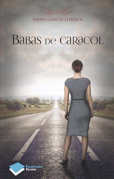 BABAS DE CARACOL | 9788415880868 | GARCÍA LLIBERÓS, MARÍA | Llibreria La Gralla | Llibreria online de Granollers