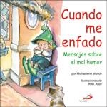 CUANDO ME ENFADO | 9788428523288 | MUNDY, MICHAELENE | Llibreria La Gralla | Llibreria online de Granollers