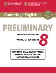 CAMBRIDGE ENGLISH PRELIMINARY 8 STUDENT’S BOOK WITHOUT ANSWERS | 9781107674035 | Llibreria La Gralla | Llibreria online de Granollers