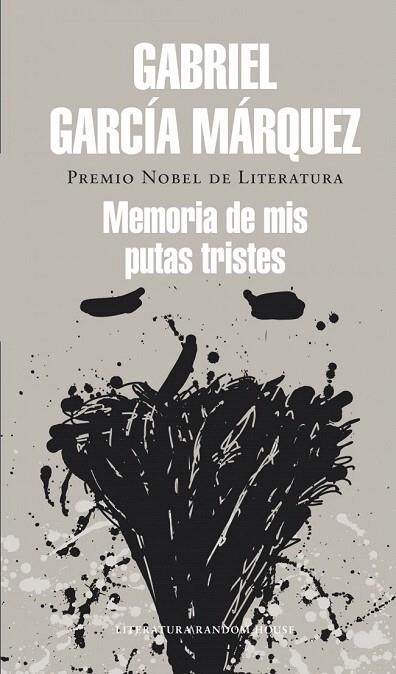 MEMORIA DE MIS PUTAS TRISTES | 9788439728375 | GARCIA MÁRQUEZ,GABRIEL | Llibreria La Gralla | Librería online de Granollers