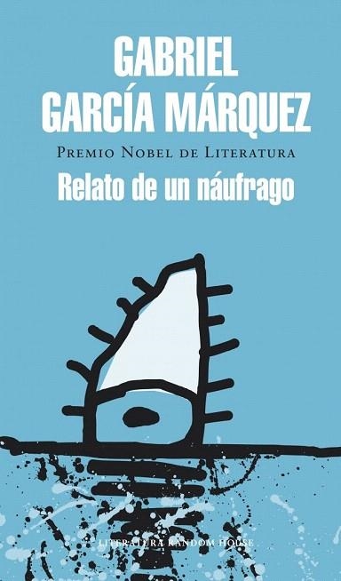 RELATO DE UN NÁUFRAGO | 9788439728399 | GARCÍA MÁRQUEZ,GABRIEL | Llibreria La Gralla | Librería online de Granollers