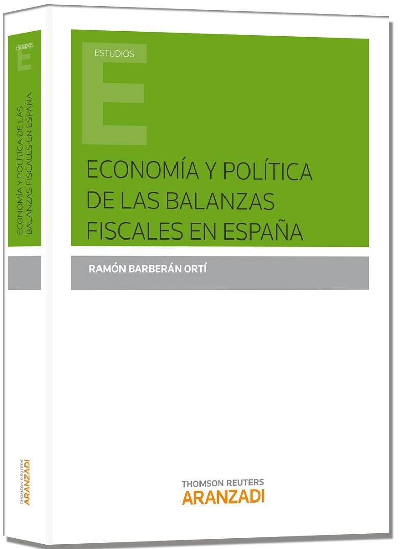 ECONOMÍA Y POLÍTICA DE LAS BALANZAS FISCALES EN ESPAÑA | 9788490591871 | BARBERAN, RAMON | Llibreria La Gralla | Llibreria online de Granollers