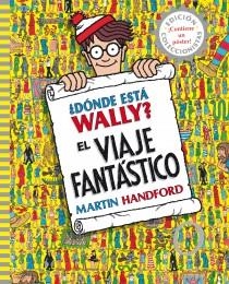 DÓNDE ESTÁ WALLY? EL VIAJE FANTÁSTICO | 9788415579724 | HANDFORD, MARTIN | Llibreria La Gralla | Llibreria online de Granollers