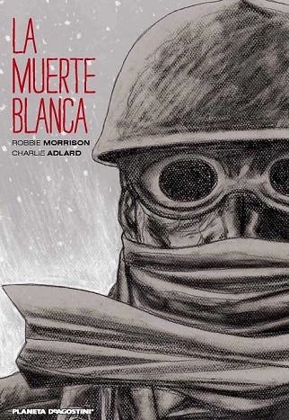 MUERTE BLANCA, LA | 9788416051625 | ADLARD, CHARLIE; MORRISON, ROBBIE | Llibreria La Gralla | Llibreria online de Granollers