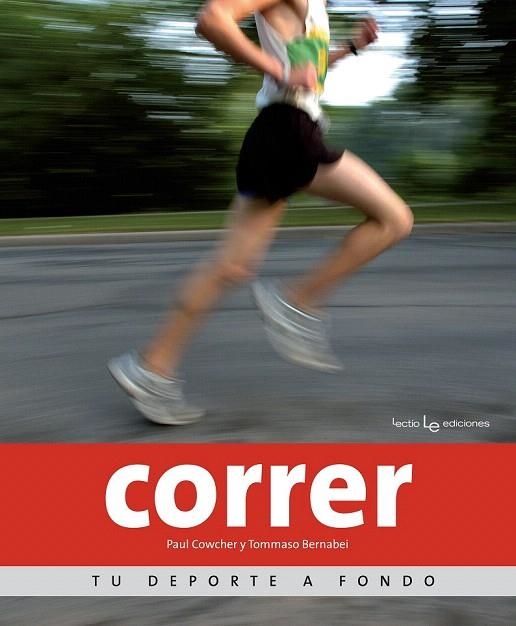 CORRER | 9788415088639 | COWCHER, PAUL; BERNABEI, TOMMASO | Llibreria La Gralla | Llibreria online de Granollers