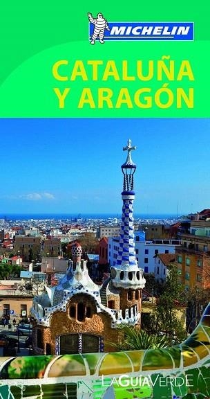 CATALUÑA Y ARAGÓN (LA GUÍA VERDE MICHELIN) | 9782067187344 | VARIOS AUTORES | Llibreria La Gralla | Llibreria online de Granollers