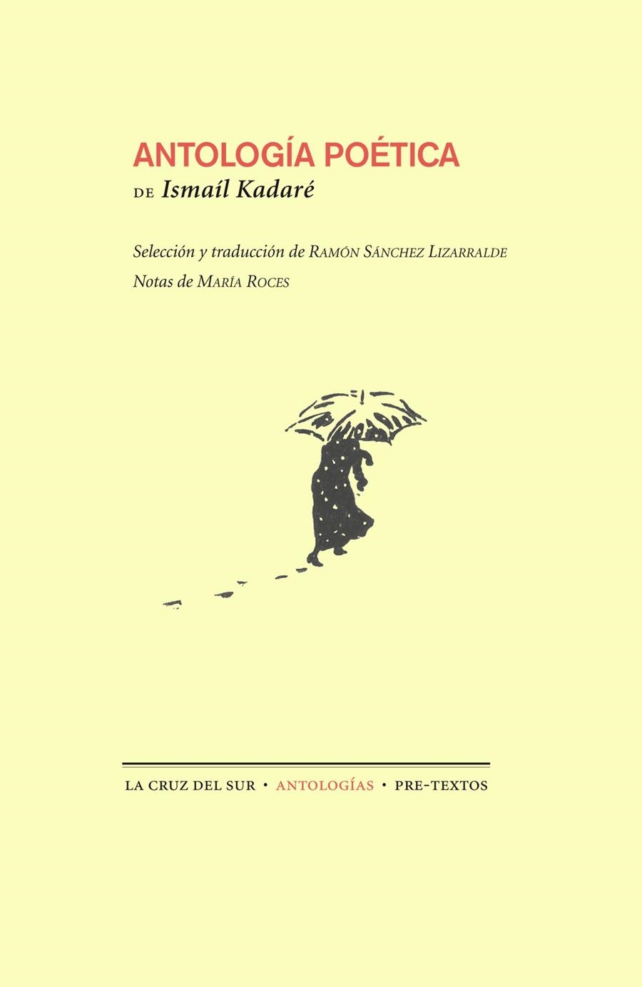 ANTOLOGÍA POÉTICA | 9788415894360 | KADARÉ, ISMAÍL | Llibreria La Gralla | Librería online de Granollers