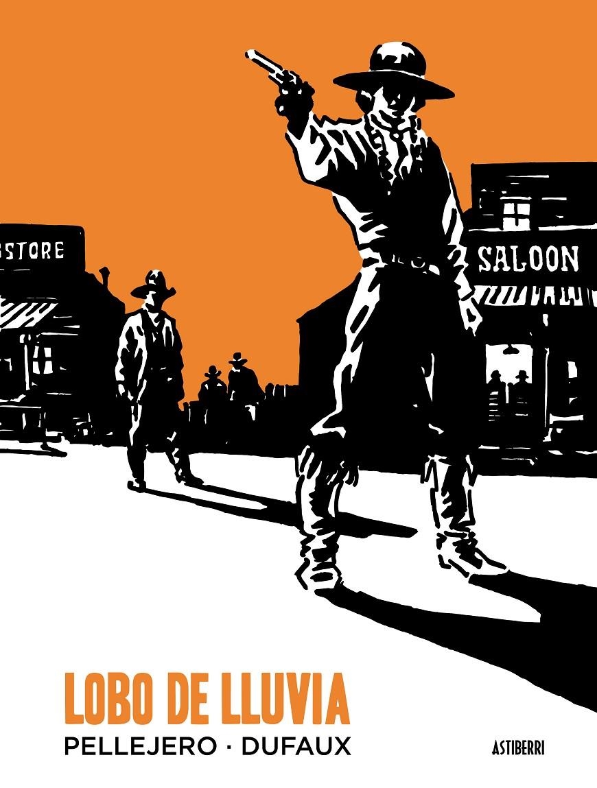 LOBO DE LLUVIA | 9788415685579 | PELLEJERO MARTÍNEZ, RUBÉN/JEAN, DUFAUX | Llibreria La Gralla | Llibreria online de Granollers