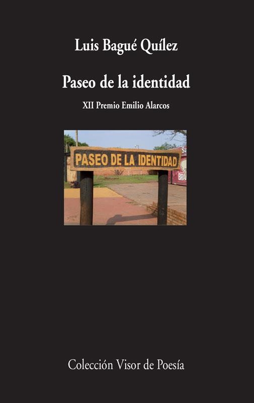 PASEO DE LA IDENTIDAD | 9788498958591 | BAGUÉ QUÍLEZ , LUIS | Llibreria La Gralla | Librería online de Granollers