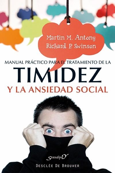 MANUAL PRÁCTICO PARA EL TRATAMIENTO DE LA TIMIDEZ Y LA ANSIEDAD SOCIAL | 9788433027115 | ANTONY, MARTIN M./SWINSON, RICHARD P. | Llibreria La Gralla | Llibreria online de Granollers