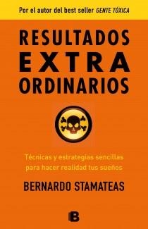 RESULTATS EXTRAORDINARIS | 9788466654890 | STAMATEAS, BERNARDO | Llibreria La Gralla | Llibreria online de Granollers