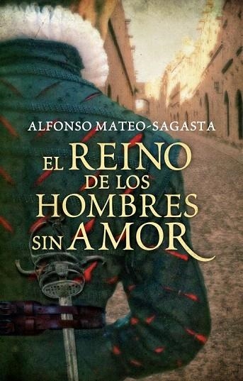 REINO DE LOS HOMBRES SIN AMOR, EL | 9788425351556 | MATEO-SAGASTA, ALFONSO | Llibreria La Gralla | Llibreria online de Granollers