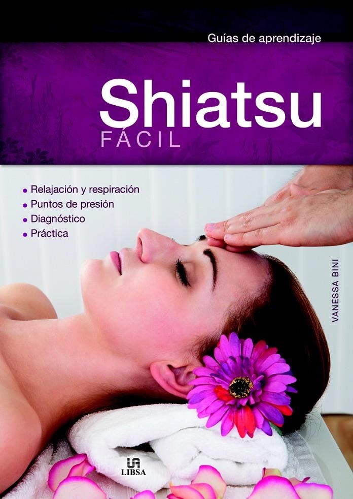 SHIATSU FACIL | 9788466228664 | BINI, VANESSA | Llibreria La Gralla | Llibreria online de Granollers