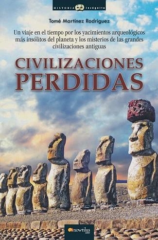 CIVILIZACIONES PERDIDAS | 9788499675848 | MARTÍNEZ RODRÍGUEZ, TOMÉ | Llibreria La Gralla | Llibreria online de Granollers