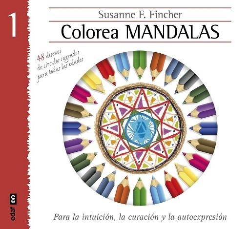 COLOREAR MANDALAS 1 | 9788441433885 | FINCHER, SUSANNE F. | Llibreria La Gralla | Llibreria online de Granollers