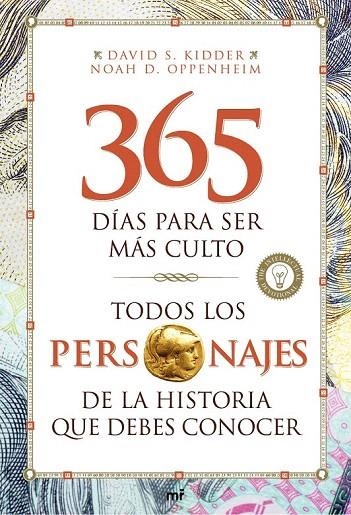 365 DIAS PARA SER MÁS CULTOS | 9788427041189 | KIDDER, DAVID S. / OPPENHEIM, NOAH D. | Llibreria La Gralla | Librería online de Granollers