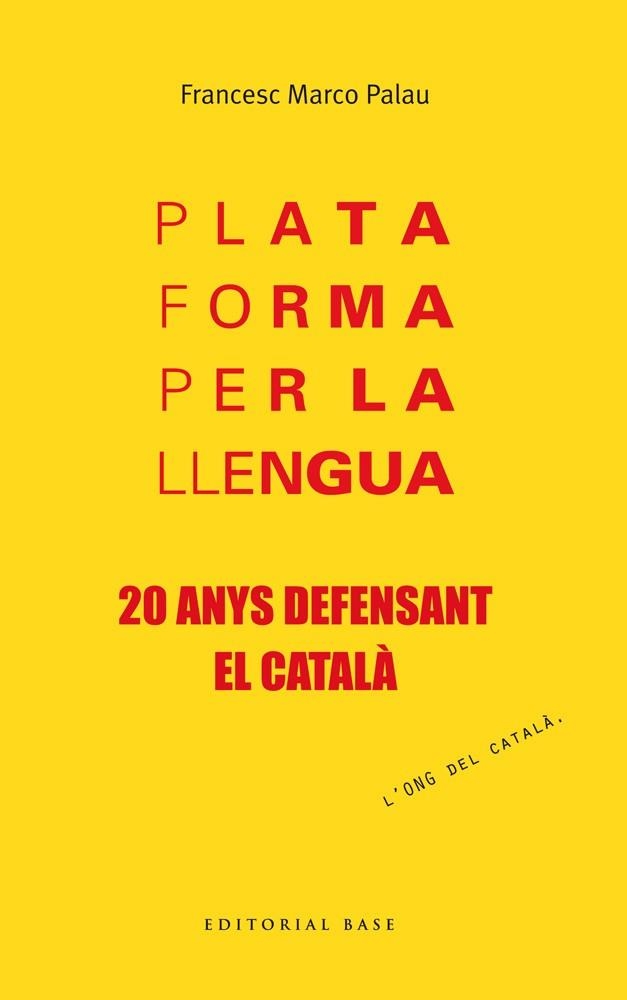 PLATAFORMA PER LA LLENGUA 20 ANYS | 9788415711957 | Llibreria La Gralla | Llibreria online de Granollers