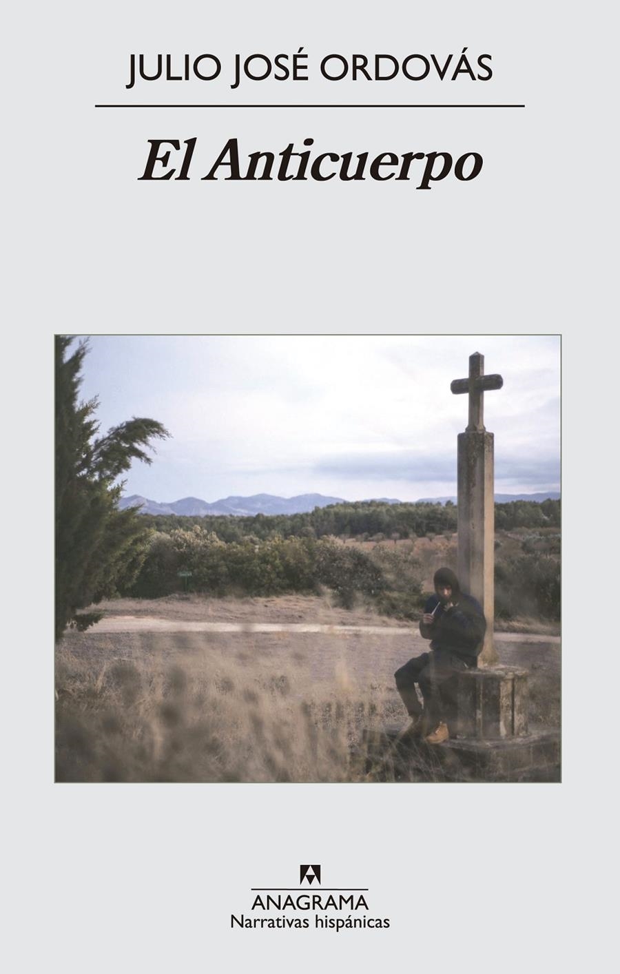 ANTICUERPO (NARRATIVAS HISPÁNICAS,531) | 9788433997784 | ORDOVÁS, JULIO JOSÉ | Llibreria La Gralla | Llibreria online de Granollers