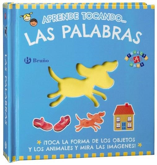 APRENDE TOCANDO... LAS PALABRAS | 9788421679234 | VV. AA. | Llibreria La Gralla | Llibreria online de Granollers