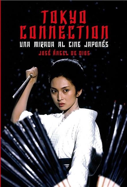 TOKYO CONNECTION | 9788415405788 | DIOS GARCÍA, JOSE ÁNGEL DE  | Llibreria La Gralla | Llibreria online de Granollers