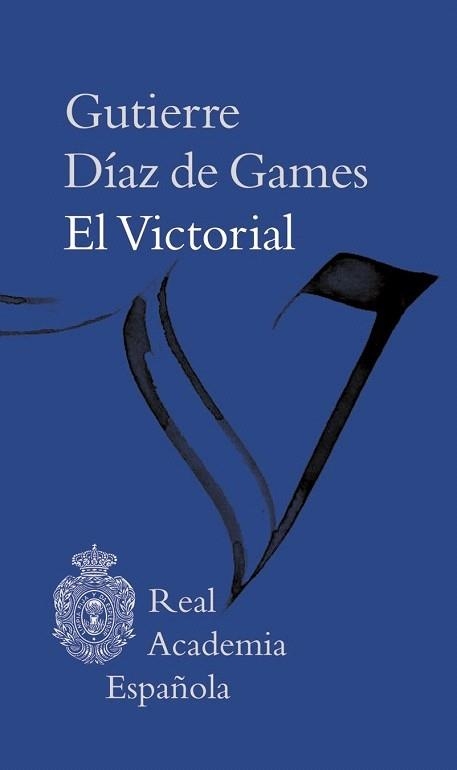 VICTORIAL, EL | 9788416072057 | DÍAZ DE GAMES, GUTIERRE | Llibreria La Gralla | Llibreria online de Granollers