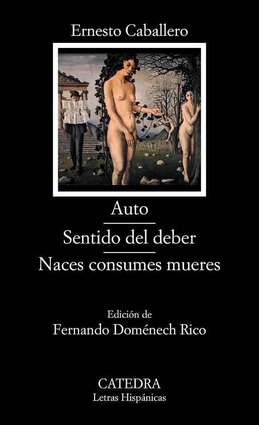 AUTO; SENTIDO DEL DEBER; NACES CONSUMES MUERES | 9788437632803 | CABALLERO, ERNESTO | Llibreria La Gralla | Llibreria online de Granollers