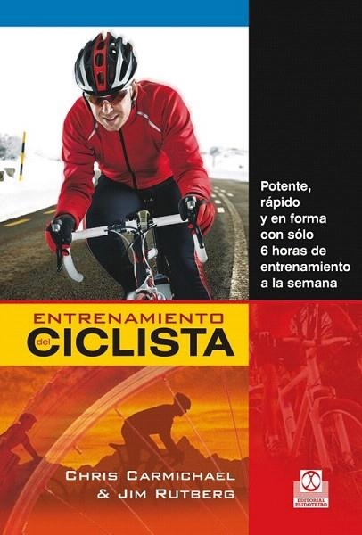 ENTRENAMIENTO DEL CICLISTA | 9788499104584 | CARMICHAEL, CHRIS/RUTBERG, JIM | Llibreria La Gralla | Llibreria online de Granollers