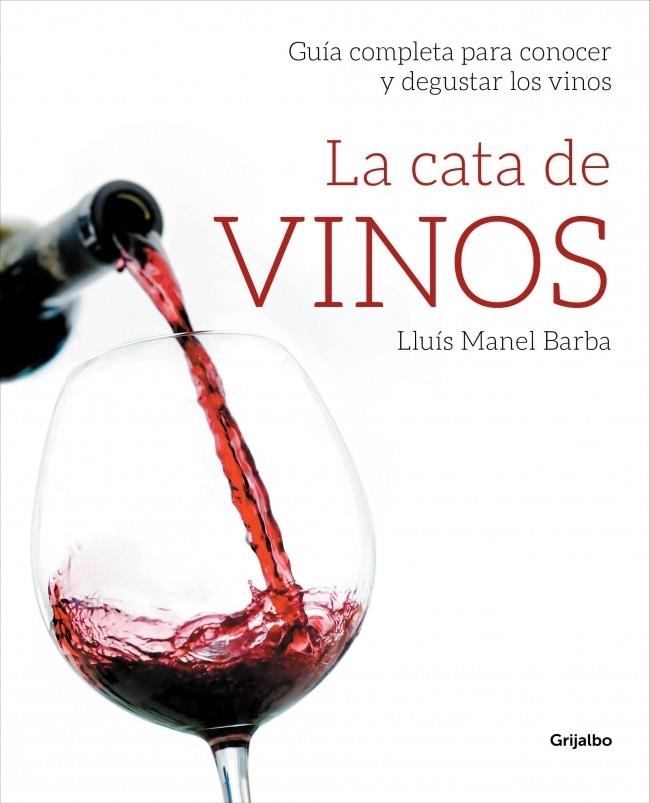 CATA DE VINOS, LA | 9788415989509 | BARBA,LLUIS MANEL | Llibreria La Gralla | Llibreria online de Granollers