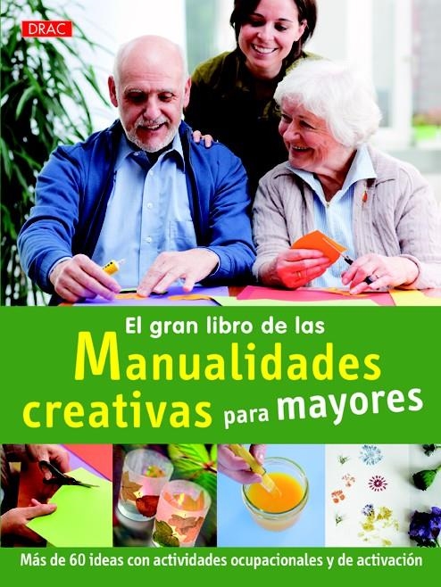 GRAN LIBRO DE LAS MANUALIDADES CREATIVAS PARA MAYORES, EL | 9788498744019 | KOCH, KATJA | Llibreria La Gralla | Llibreria online de Granollers