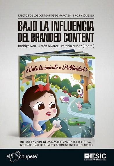 BAJO LA INFLUENCIA DEL BRANDED CONTENT | 9788473567411 | ÁLVAREZ RUIZ, ANTÓN | Llibreria La Gralla | Llibreria online de Granollers