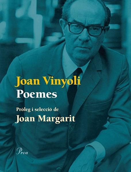 POEMES (PRÒLEG I SELECCIÓ DE JOAN MARGARIT) | 9788475885001 | VINYOLI, JOAN | Llibreria La Gralla | Librería online de Granollers