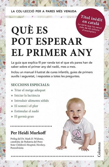 QUÈ ES POT ESPERAR EL PRIMER ANY | 9788466418645 | MURKOFF, HEIDI | Llibreria La Gralla | Llibreria online de Granollers