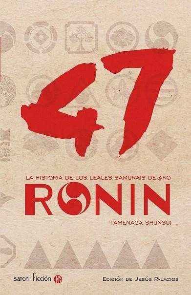 47 RONIN. LA HISTORIA DE LOS LEALES SAMURAÍS DE AKO | 9788494192067 | SHUNSUI, TAMENAGA | Llibreria La Gralla | Librería online de Granollers