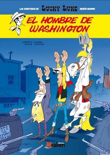 LUCKY LUKE 4. EL HOMBRE DE WASHINGTON | 9788416086801 | ACHDÉ/GUERRA | Llibreria La Gralla | Llibreria online de Granollers