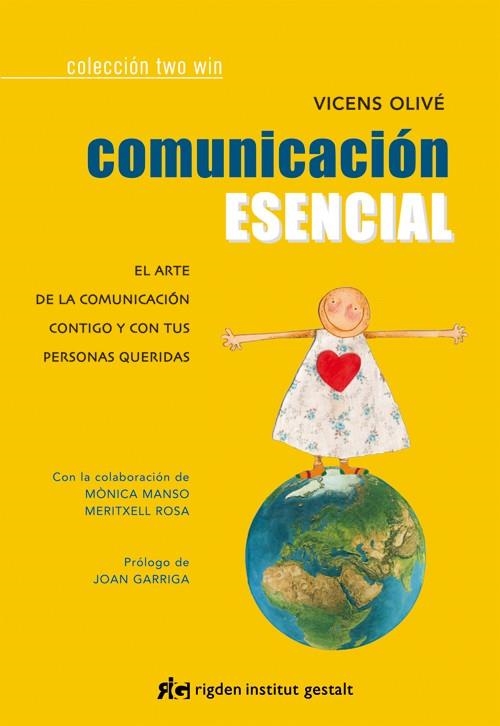 COMUNICACIÓN ESENCIAL | 9788494234811 | OLIVÉ PIBERNAT, VICENS | Llibreria La Gralla | Llibreria online de Granollers