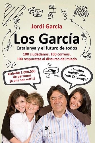 GARCÍA, LOS. CATALUNYA Y EL FUTURO DE TODOS | 9788483307847 | GARCIA, JORDI | Llibreria La Gralla | Llibreria online de Granollers