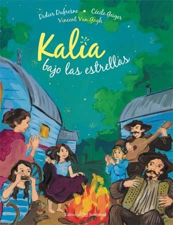 KALIA BAJO LAS ESTRELLAS (LA PUERTA DEL ARTE) | 9788426140890 | DUFRESNE, DIDIER | Llibreria La Gralla | Llibreria online de Granollers