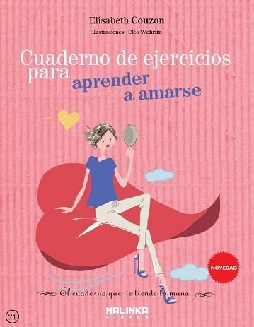 CUADERNO DE EJERCICIOS PARA APRENDER A AMARSE | 9788415322863 | COUZON, ELISABETH | Llibreria La Gralla | Llibreria online de Granollers