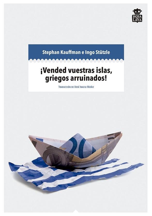 VENDED VUESTRAS ISLAS GRIEGOS ARRUINADOS | 9788494115325 | KAUFFMAN, STEPHAN; STÜTZLE, INGO | Llibreria La Gralla | Llibreria online de Granollers