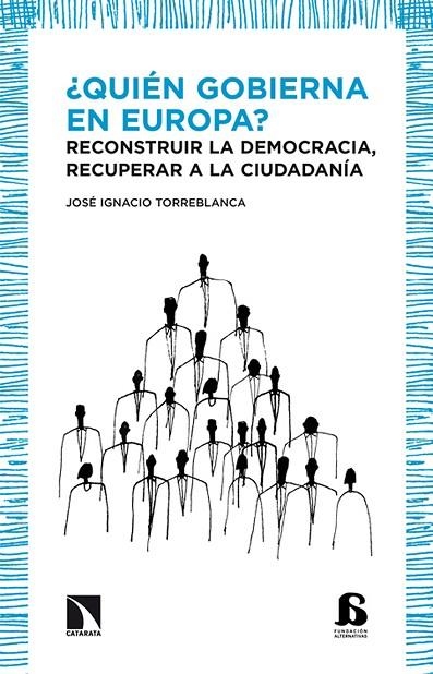 QUIEN GOBIERNA EN EUROPA | 9788483199138 | TORREBLANCA, JOSE IGNACIO | Llibreria La Gralla | Llibreria online de Granollers