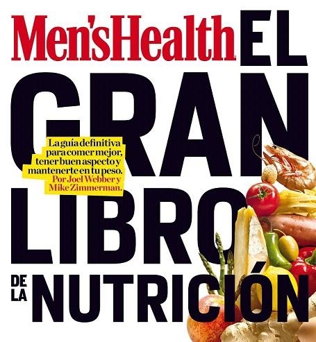 GRAN LIBRO DE LA NUTRICION, EL | 9788497354363 | WEBBER, JOEL/ZIMMERMAN, MIKE | Llibreria La Gralla | Llibreria online de Granollers