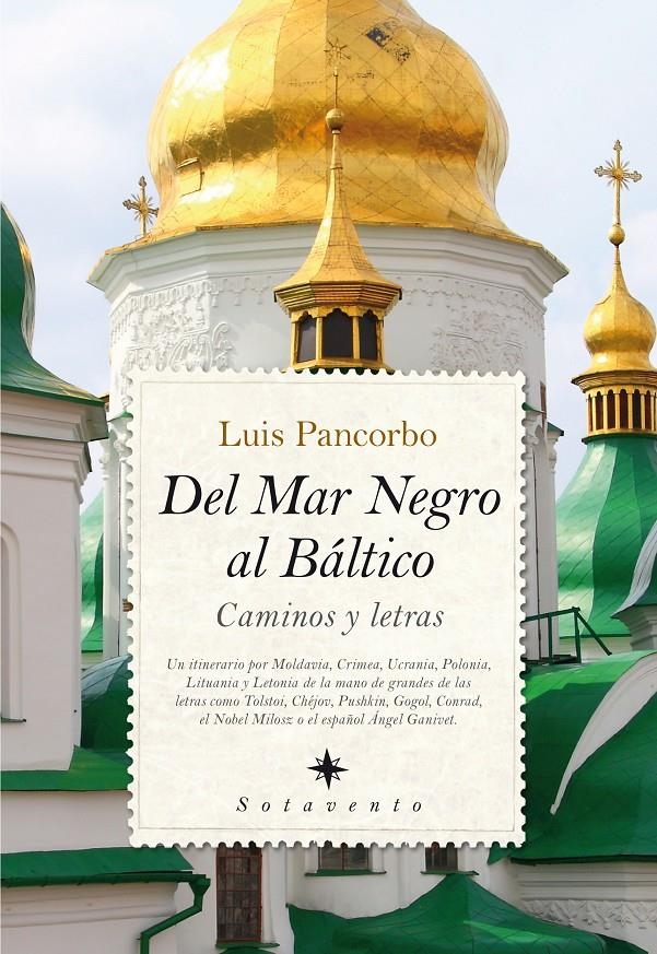 DEL MAR NEGRO AL BÁLTICO | 9788416100279 | PANCORBO LÓPEZ-DELPECHO, LUIS | Llibreria La Gralla | Llibreria online de Granollers