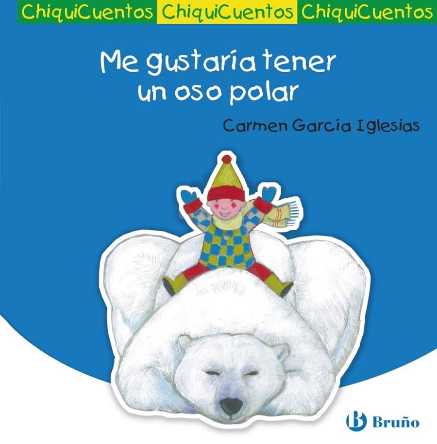 ME GUSTARÍA TENER UN OSO POLAR | 9788469600023 | GARCÍA IGLESIAS, CARMEN | Llibreria La Gralla | Llibreria online de Granollers