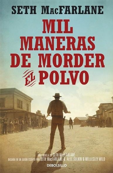 MIL MANERAS DE MORDER EL POLVO (DB T/D) | 9788490622940 | MACFARLANE, SETH | Llibreria La Gralla | Llibreria online de Granollers