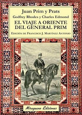 VIAJE A ORIENTE DEL GENERAL PRIM, EL | 9788478134168 | PRIM Y PRATS, JUAN | Llibreria La Gralla | Llibreria online de Granollers