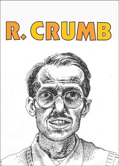 R. CRUMB. ENTREVISTAS Y COMICS | 9788494235702 | CRUMB, ROBERT | Llibreria La Gralla | Llibreria online de Granollers