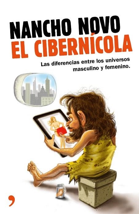 CIBERNÍCOLA, EL | 9788499984070 | NOVO, NANCHO | Llibreria La Gralla | Llibreria online de Granollers